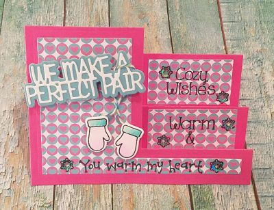 *perfect pair
mittens2stamp + dies. mini step up card die set. all papers TSOL.

