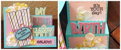 *bursting with excitement!
popcorn2stamp happy birthday step up card.  all products TSOL.
