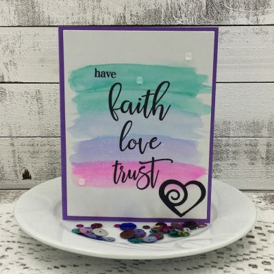 Have Faith, Love, Trust
TSOL markers, waterpens, papers, inks and Fancy Hearts and Spiros Dies
