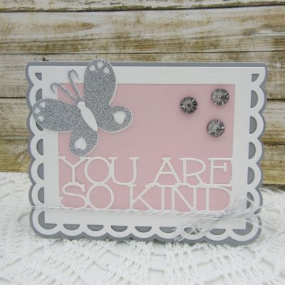 You Are So Kind
Sizzix/SB Card Scallop w/ Thanks Sentiment
Sizzix/SB Butterfly Triplit
TSOL papers and embellishments
