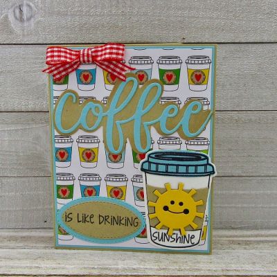 Coffee... is like drinking Sunshine
Coffee Statement, TSOL Stitched Ovals, Sizzix Triplits Hello, Sunshine, Sizzix Coffee Stamps & Dies, TSOL papers, ink and ribbon 
