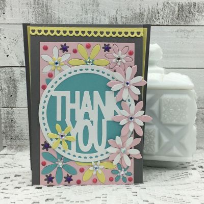 Thank you 
Sizzix Card Flower Drop-ins, Thank You Circle Die Set, Sizzix Edgelits Scallops and Zig Zags,  TSOL papers

