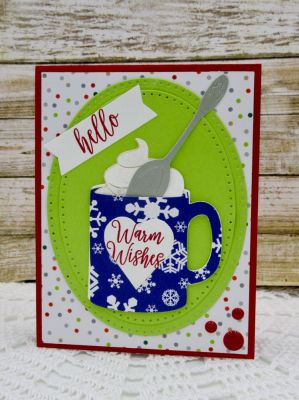 Warm Wishes
hotchocolate2stamp
Sizzix Dotted Ovals
TSOL Heart Die
Sizzix Bird and Tree (banner)
TSOL papers and ink
