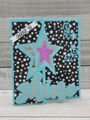 Choose to Shine
Shine Statement Set
Sizzix/SB Star Flip its
TSOL papers
