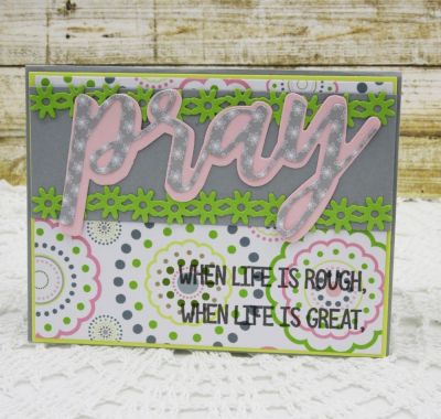 Pray
Sizzix Border words Set (flower border)
TSOL papers and ink
