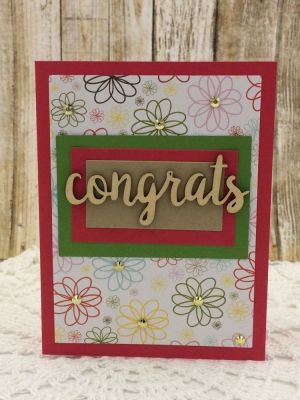 Congrats
Rectangle Dies, TSOL papers and Congrats embellishment
