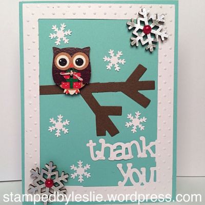 Thank You
Lovely Drop-Ins 
owl button
Branch- Sizzix Bird & Tree die
Snowflake punch
Thanks for looking!
