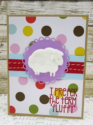 *Fluffy Sheep
Sizzix Scallped Circle Die, TSOL felt, papers and ink 

