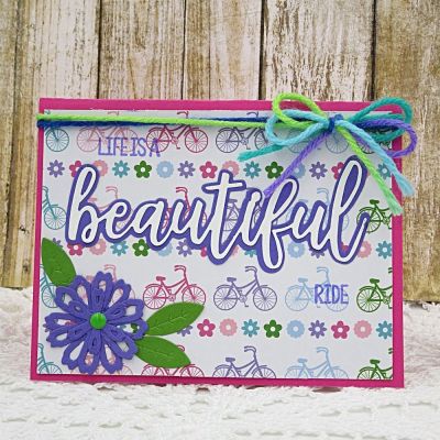 *Life Is A Beautiful Ride
Shabby Chic Flower Dies, TSOL papers and ink
