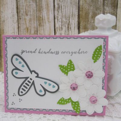 *Spread Kindness Everywhere
Additional items: Sizzix Triplits  Dragonfly, A2 Half Card Die Set 
