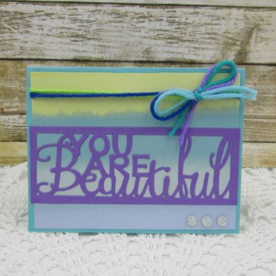 * You Are Beautiful 
TSOL cardstock and patterned paper 
