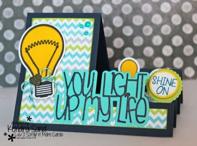 You Light Up My Life
Keywords: lightbulb2stamp  Step-Ups