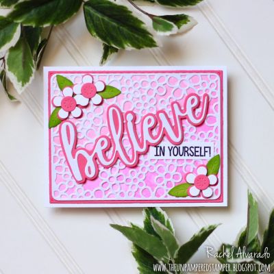 Believe In Yourself
Believe Statement Set, Sizzix Flower Power Background Die, Mini Flower Dies, Quarter Flowers with Leaves Die Set, TSOL Bubblegum, Candy and Gauva Inks for blended background
