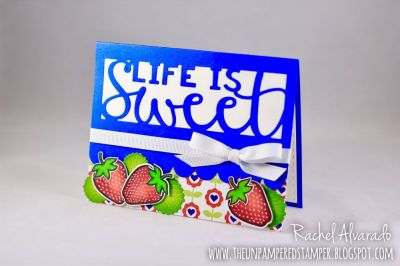 * Life Is Sweet
Sizzix Border Words, Morestrawberries2stamp, Strawberry Club Die Set, "Me & You" Collection Patterned Paper
