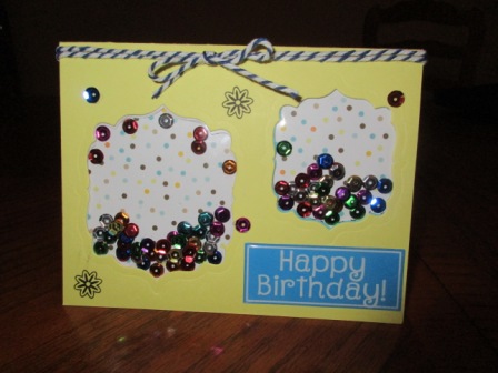 Birthday Shaker
I used some fancy frames to die cut the front  of the card.  I then made some shaker windows and added sequins.  I then used the Happy Birthday sticker from the Aug card kit.  The flower stamps are from the bicycle2stamp set
