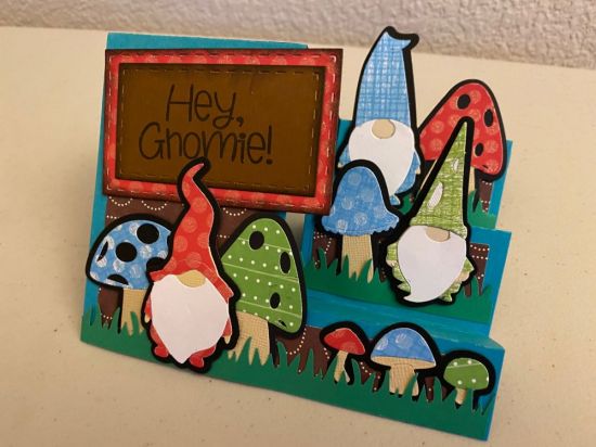 Gnomes Step-Up
Used the Step Up card, gnomes and mushrooms.  This was a fun card to make!
Keywords: gnomes step-up