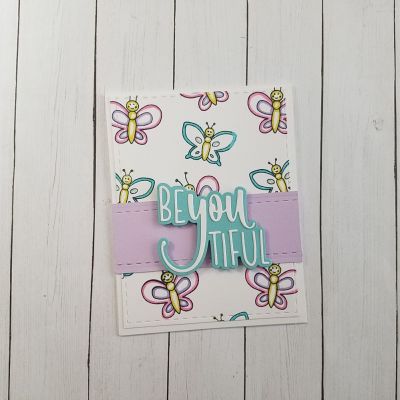 Keywords: BeYOUtiful die, sayings4butterfly, stitched rectangles, stitched only rectangles, markers 