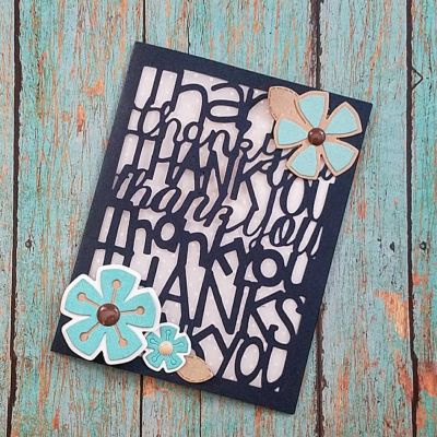 Keywords: Sizzix Thank You Card Front, Newport Flower Dies
