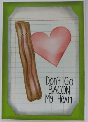 Don't go bacon my heart (with only one strip of bacon and a heart cut out)
This card only used two background papers and one bacon die cut (both pieces that make up one slice). The two bacon cutouts are both colored using distress inks and then glued together. The cuts in the images are perfect for showing the bacon's "fat lines". A quick wash of dark brown watercolor paint is used to darken those fat lines, giving the slice dimension. Such a cute card with very little materials.
Keywords: bacon love