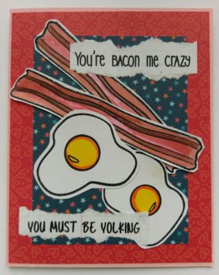You're Bacon Me Crazy...You Must Be Yolking
Bacon and eggs come together to make some silly yolks...I mean jokes! These sayings are great together (or separate).  
Keywords: bacon eggs