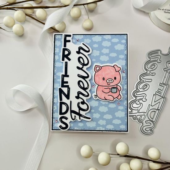 Keywords: Stand & say friends forever word die